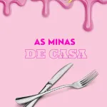 Imagem do grupo As minas de casa