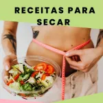 Icone Receitas para secar em 30 Dias