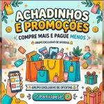 Foto do grupo Achadinhos & Promocoes: Compre Mais e Pague Menos