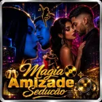 Imagem do grupo Magia amizade seducao