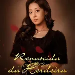 Imagem do grupo RENASCIDA DA HERDEIRA SERIE COMPLETA